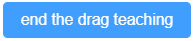 Finish drag teaching