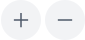 “+” and “-” Buttons